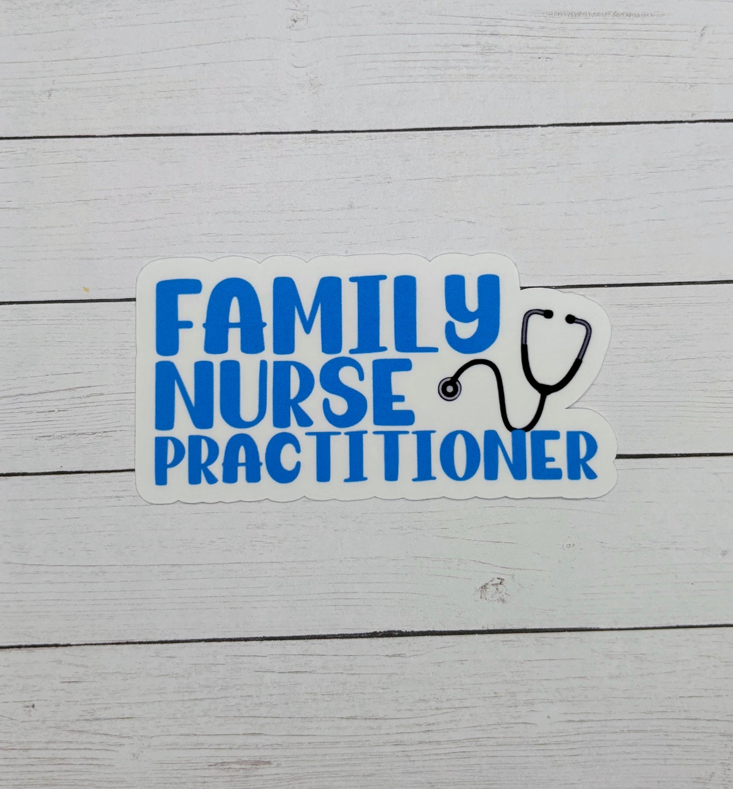 Family Nurse Practitioner Sticker