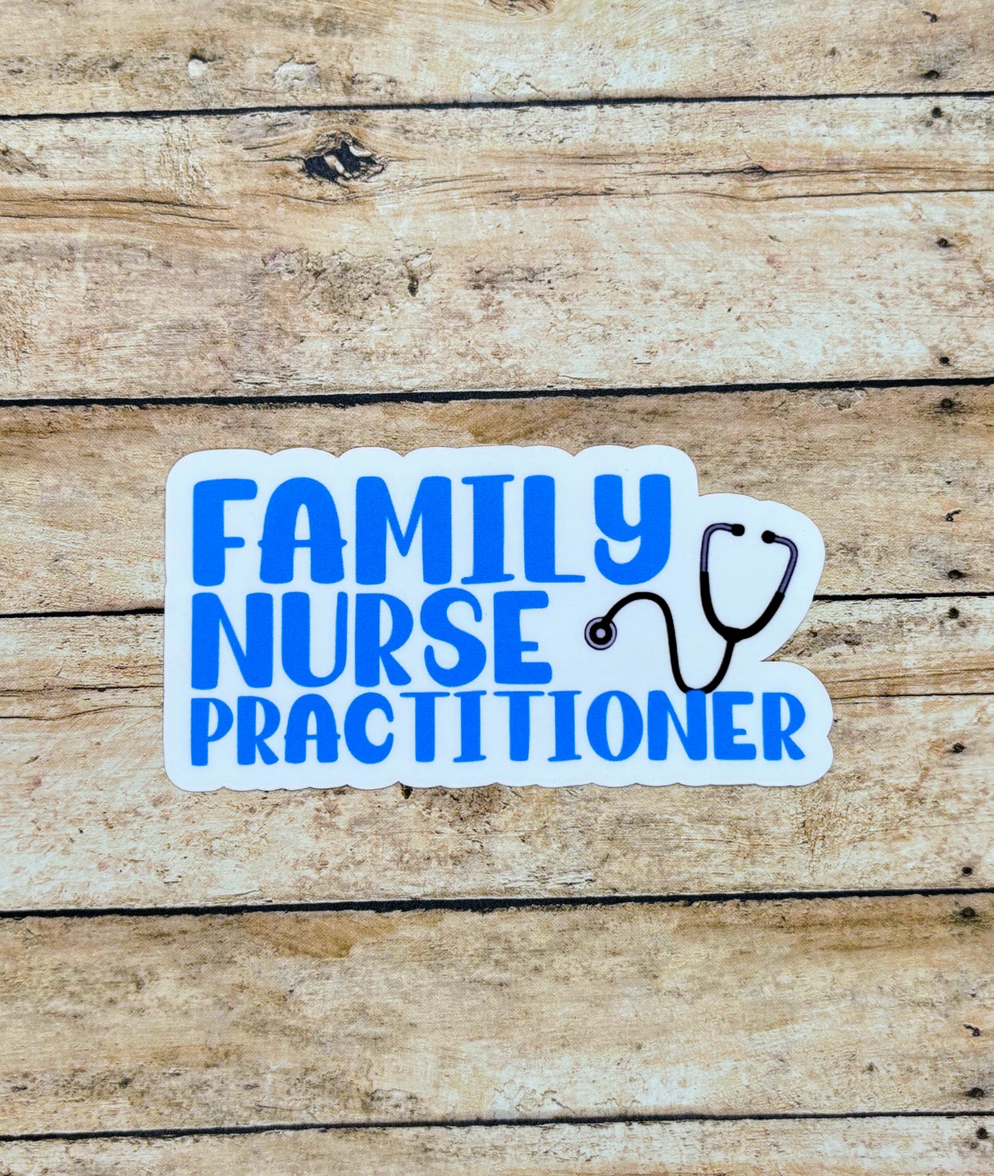 Family Nurse Practitioner Sticker