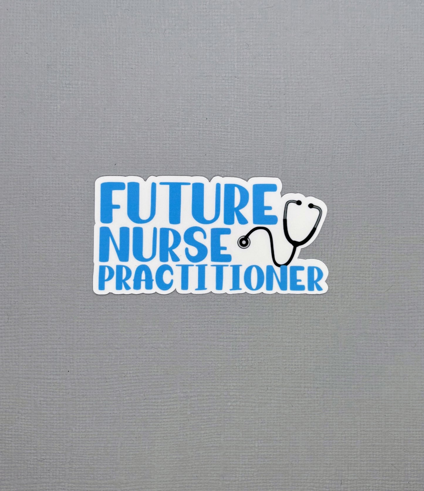 Future Nurse Practitioner Sticker