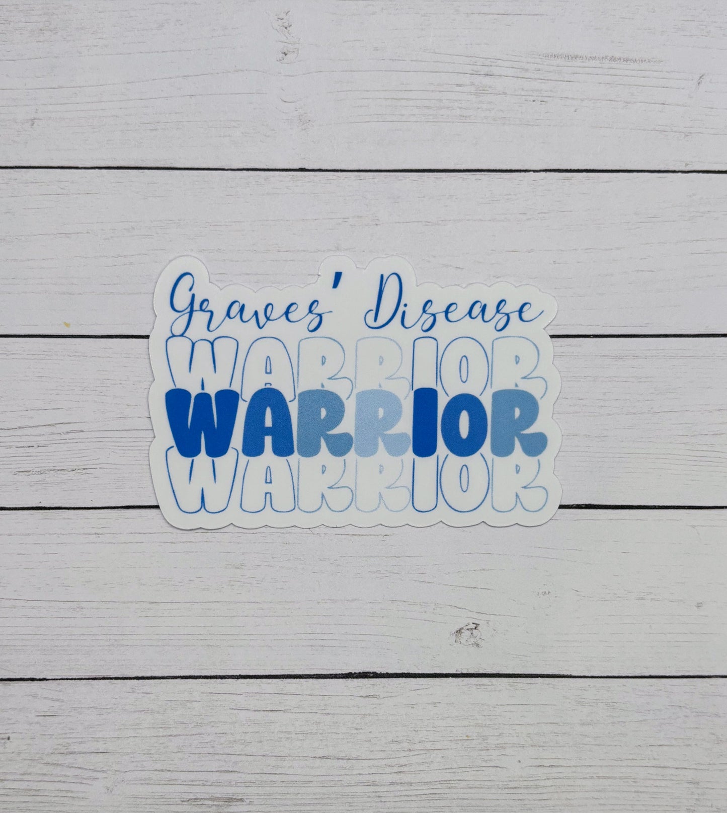 Grave's Disease Warrior Sticker