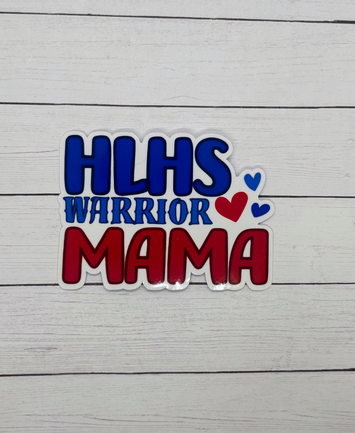 HLHS Warrior Mama Sticker