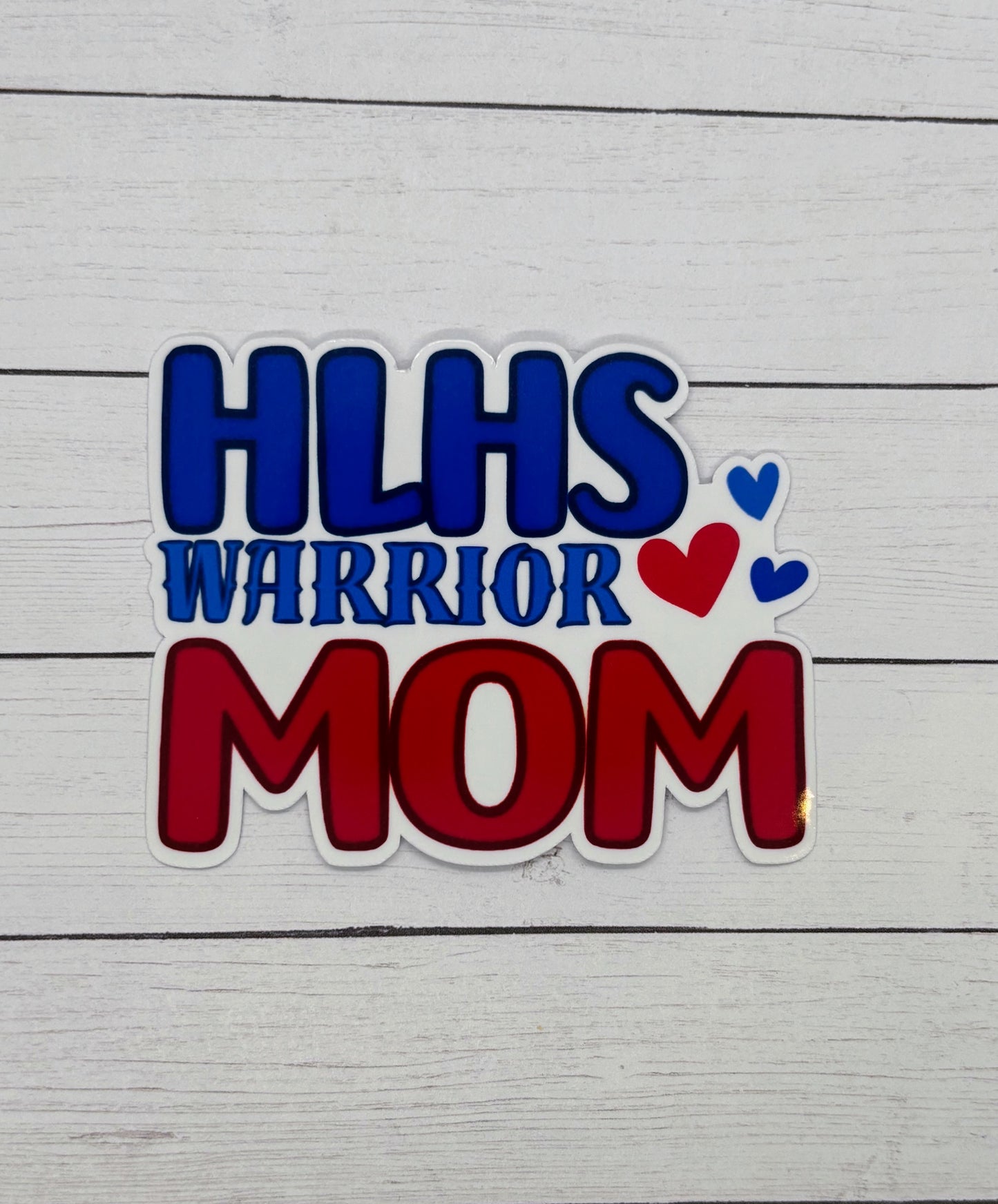 HLHS Warrior Mom Sticker