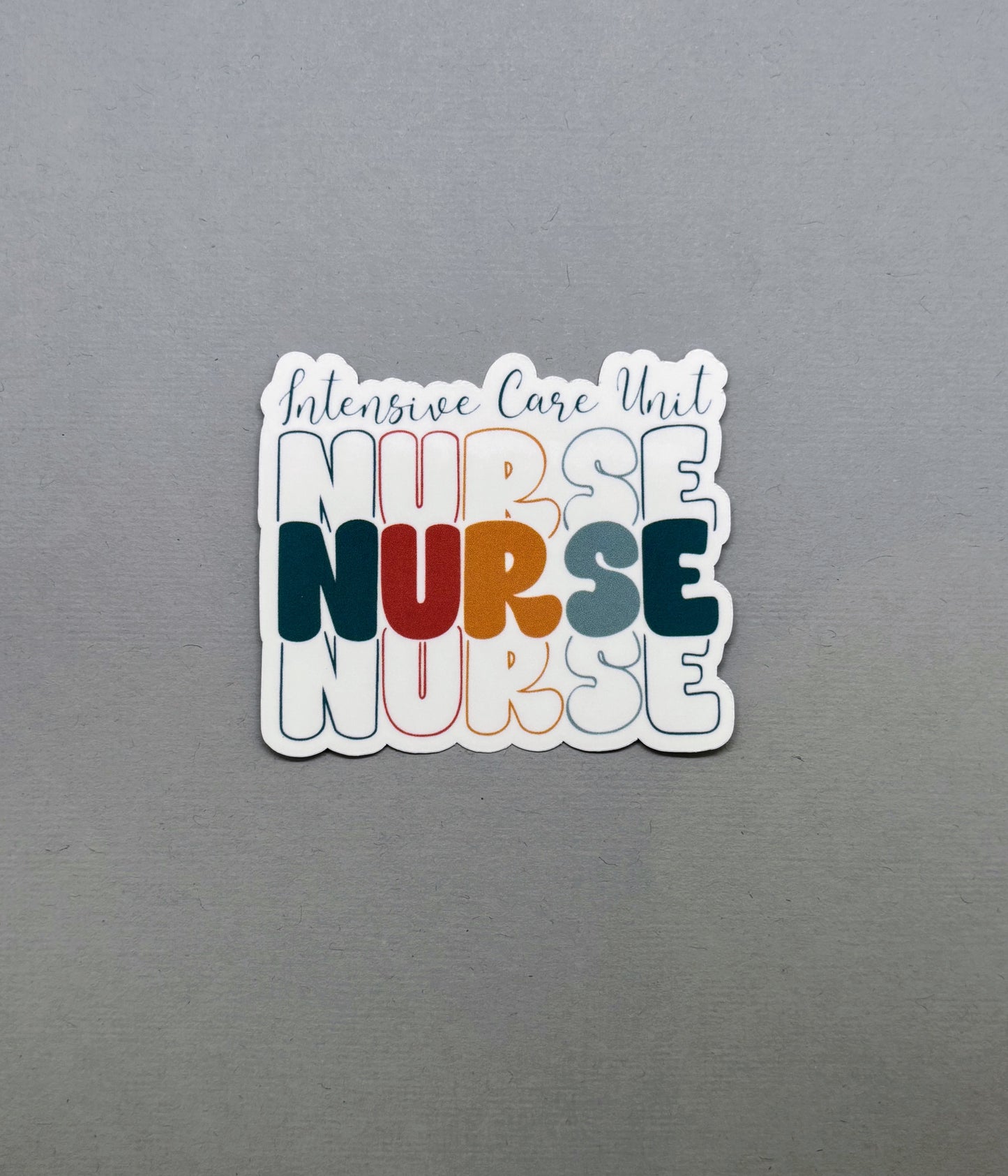 Intensive Care Unit (ICU) Nurse Sticker