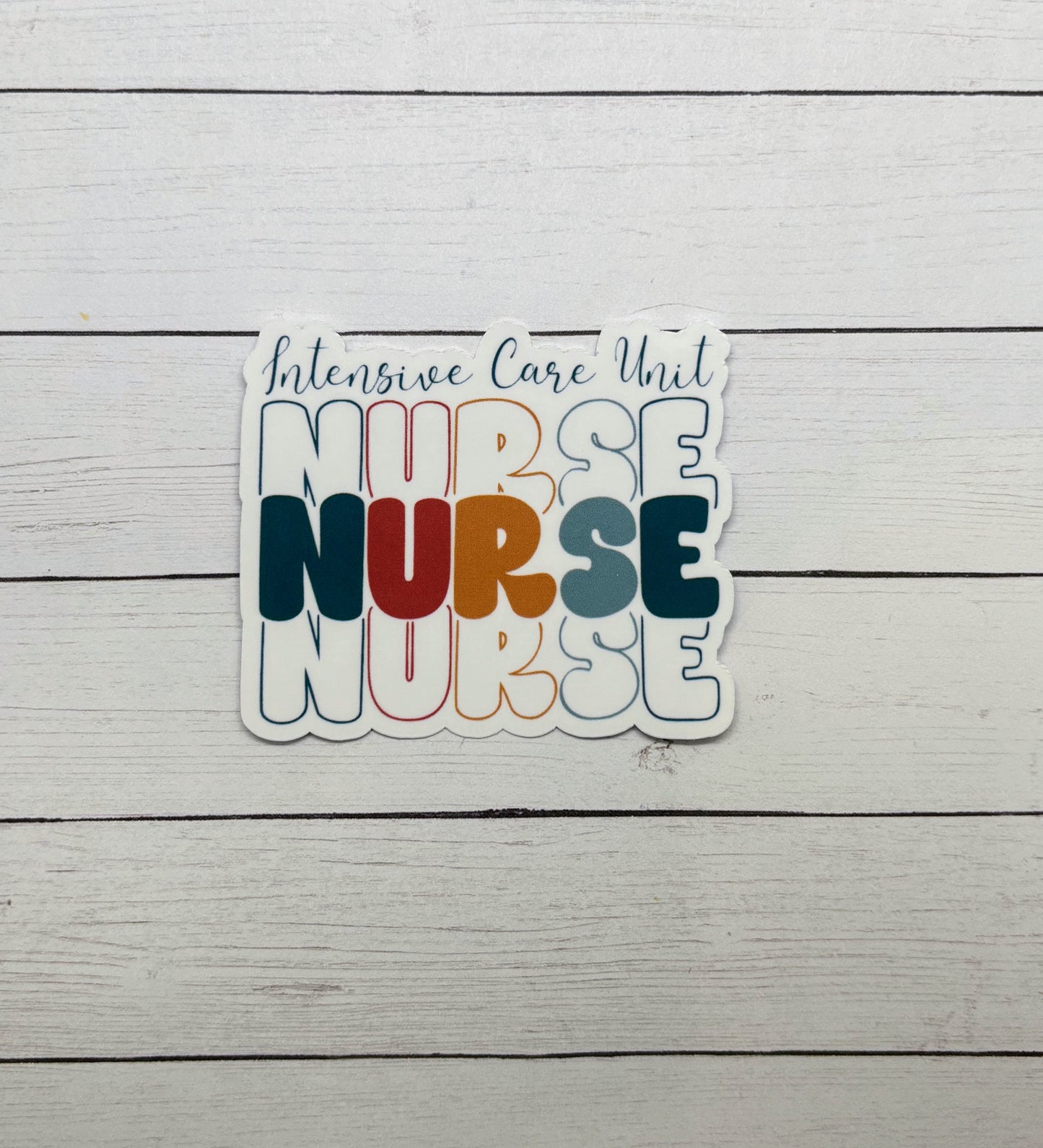 Intensive Care Unit (ICU) Nurse Sticker