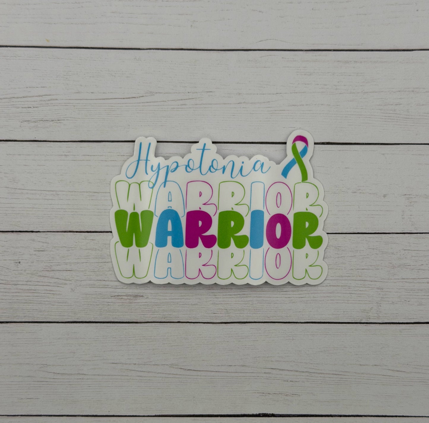 Hypotonia Warrior Sticker