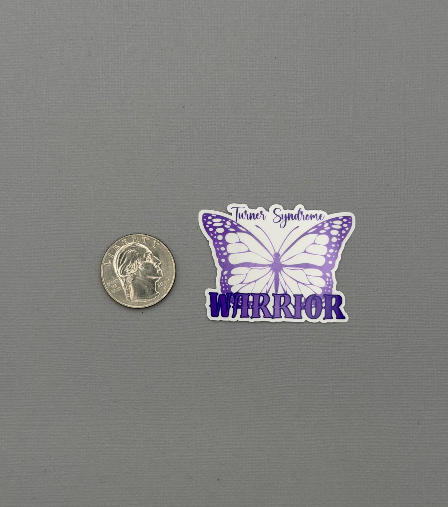 Turner Syndrome Warrior Butterfly Sticker or Magnet