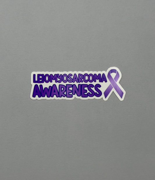 Leiomyosarcoma Awareness with Ribbon Sticker or Magnet