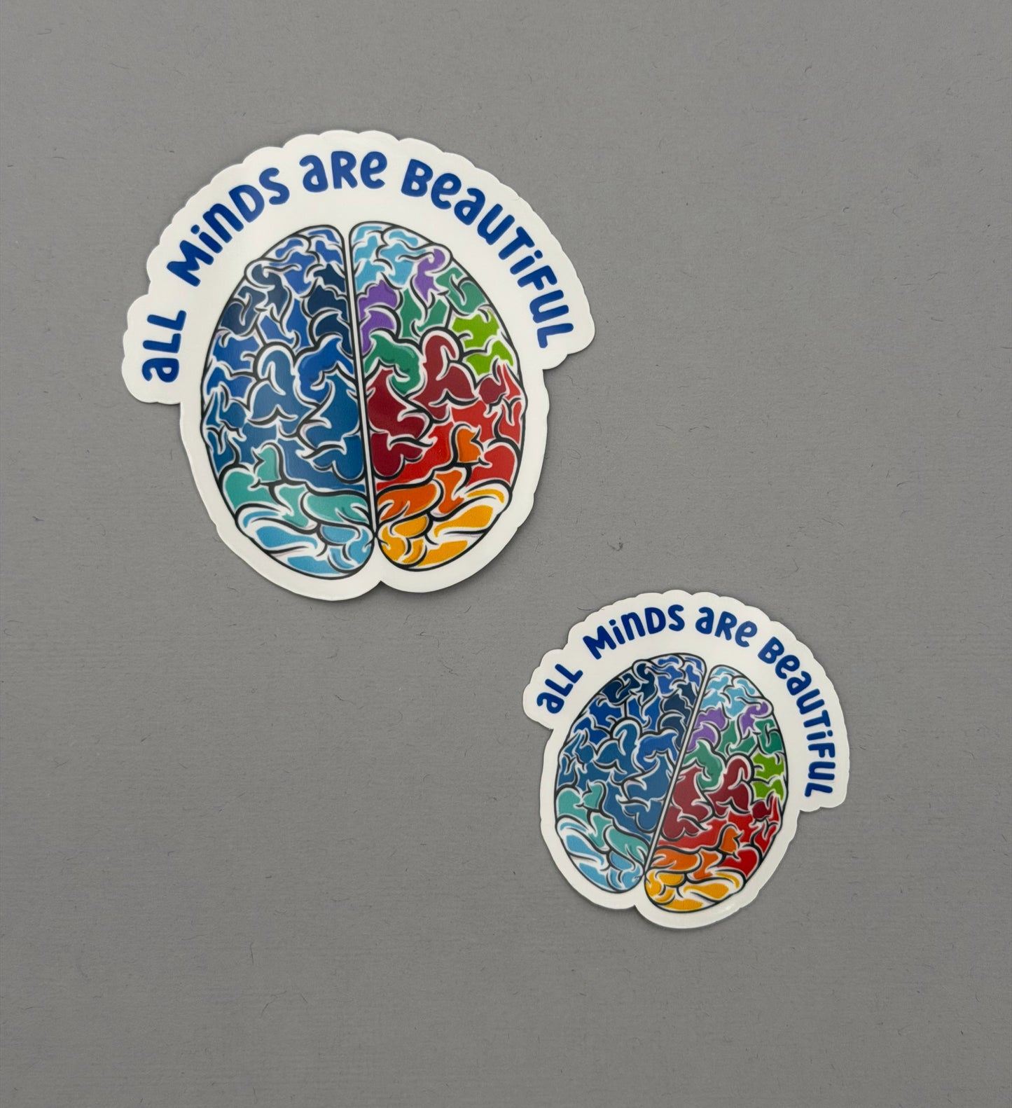 All Minds Are Beautiful Sticker or Magnet