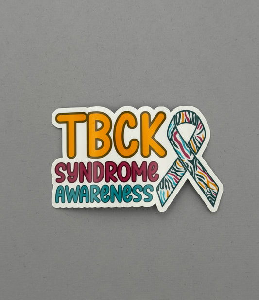 TBCK Syndrome Awareness with Ribbon Sticker