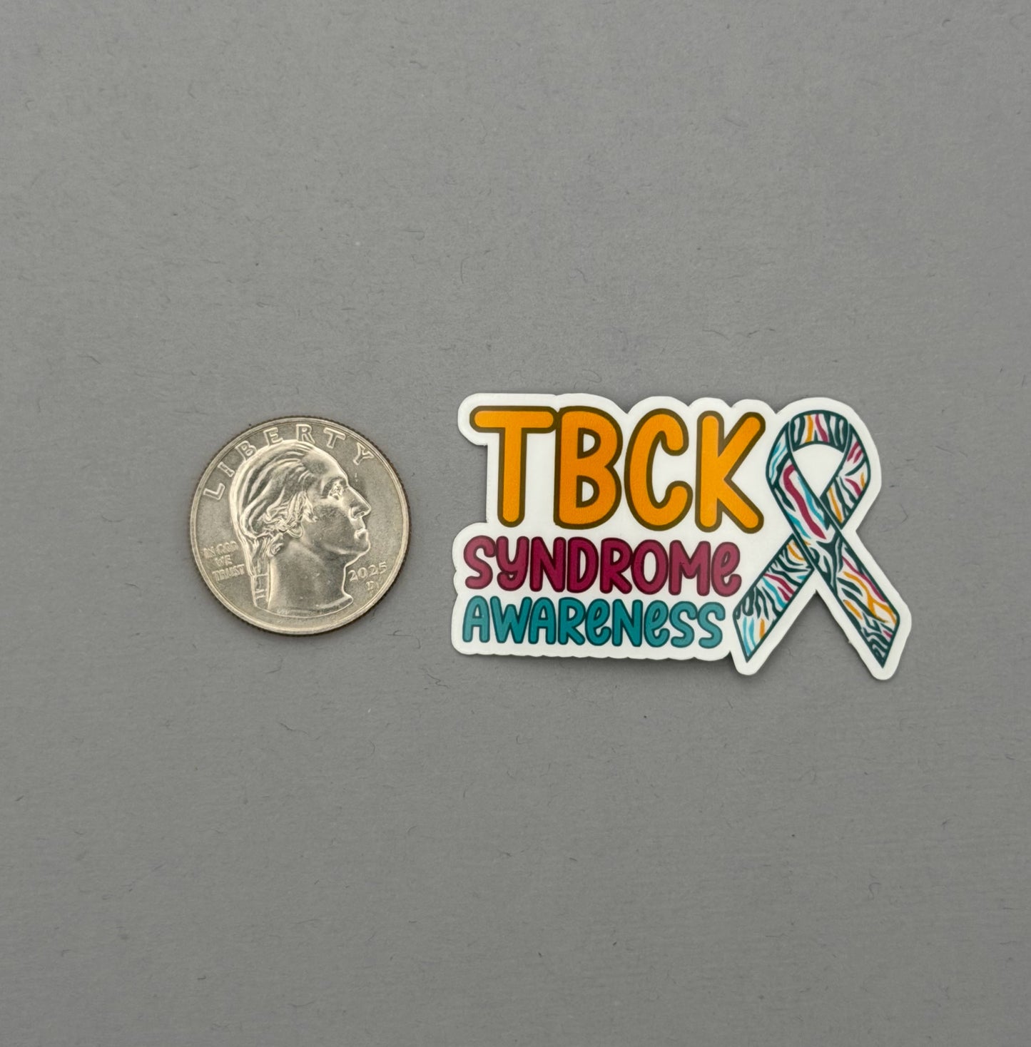 TBCK Syndrome Awareness with Ribbon Sticker