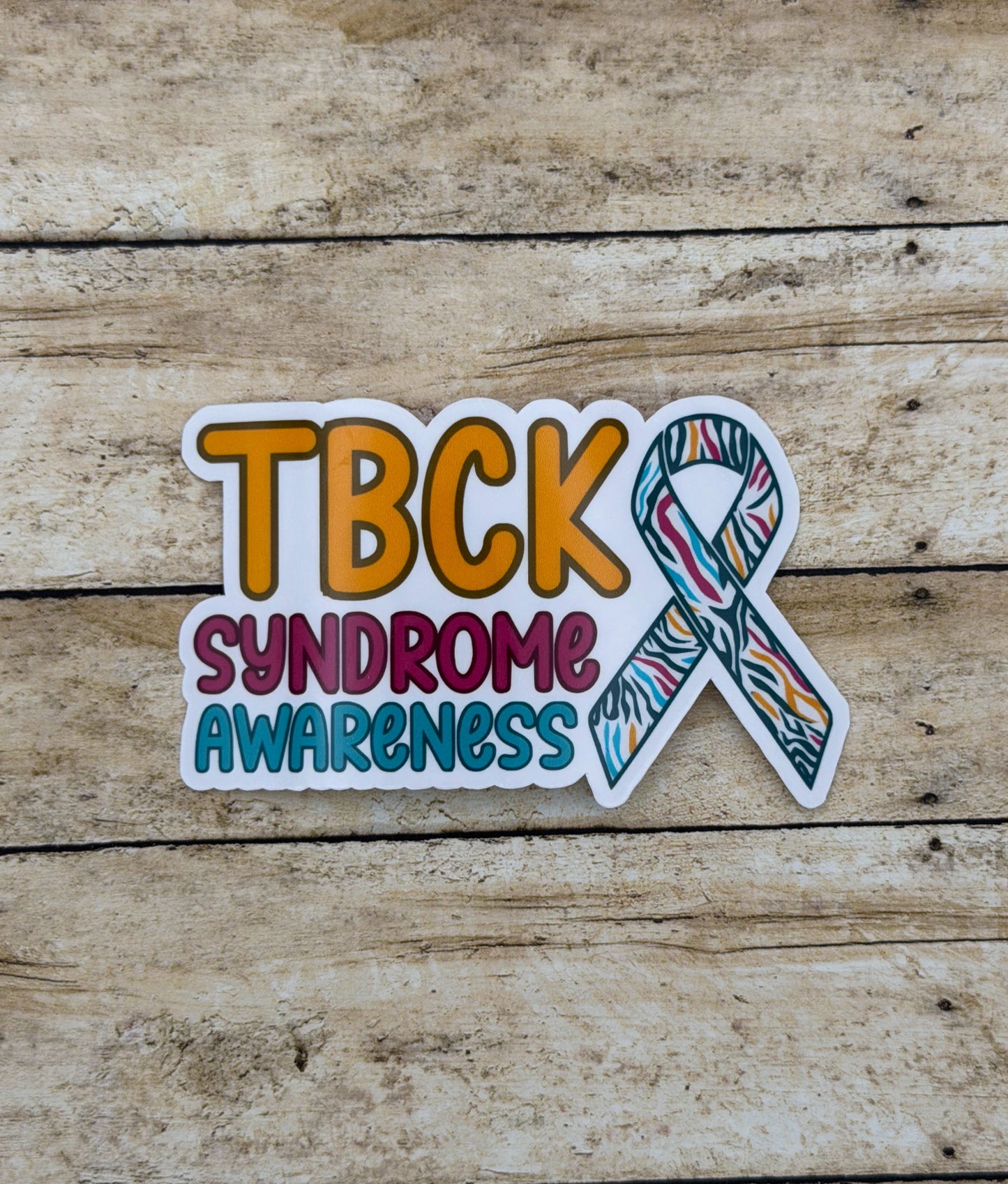 TBCK Syndrome Awareness with Ribbon Sticker