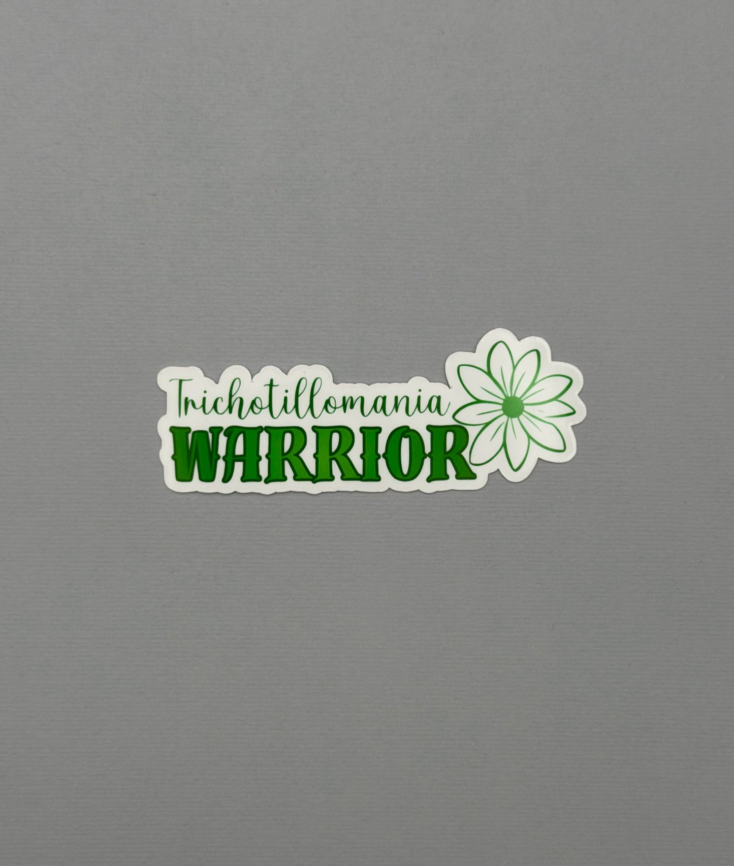 Trichotillomania Warrior Flower Sticker or Magnet