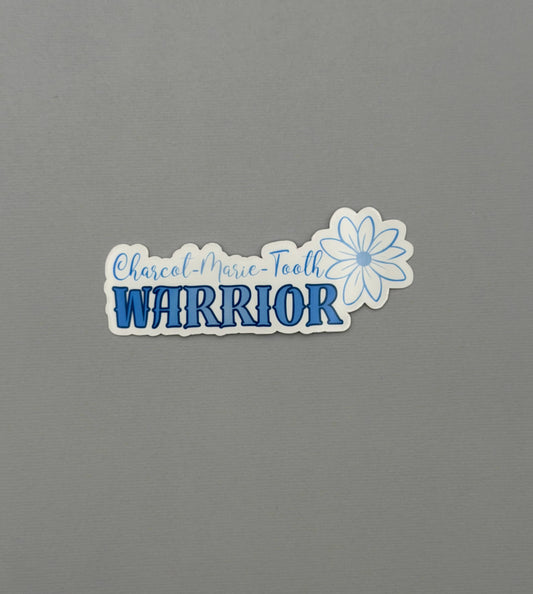 Charcot-Marie-Tooth Warrior Flower Sticker or Magnet