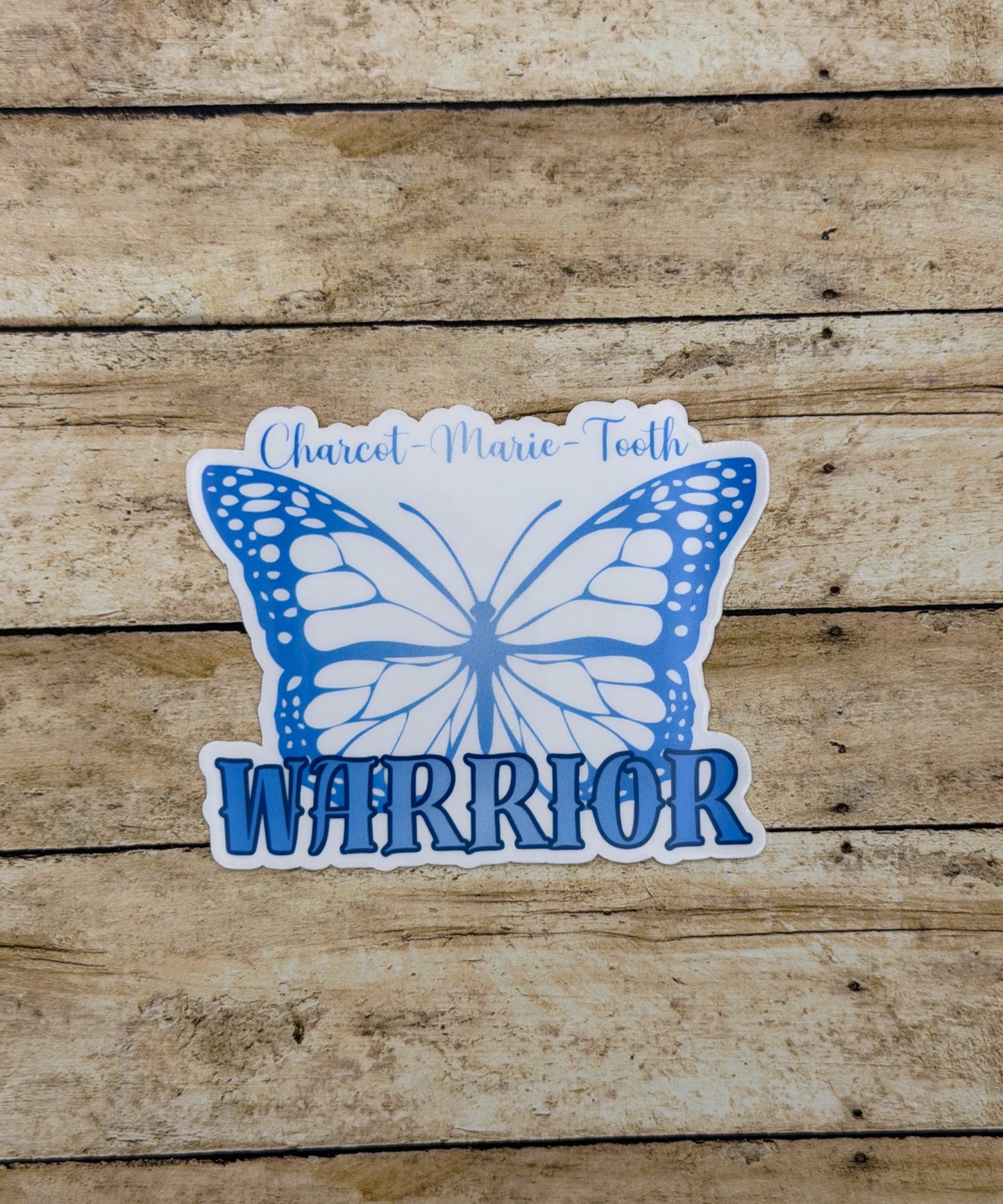 Charcot-Marie-Tooth Warrior Butterfly Sticker or Magnet