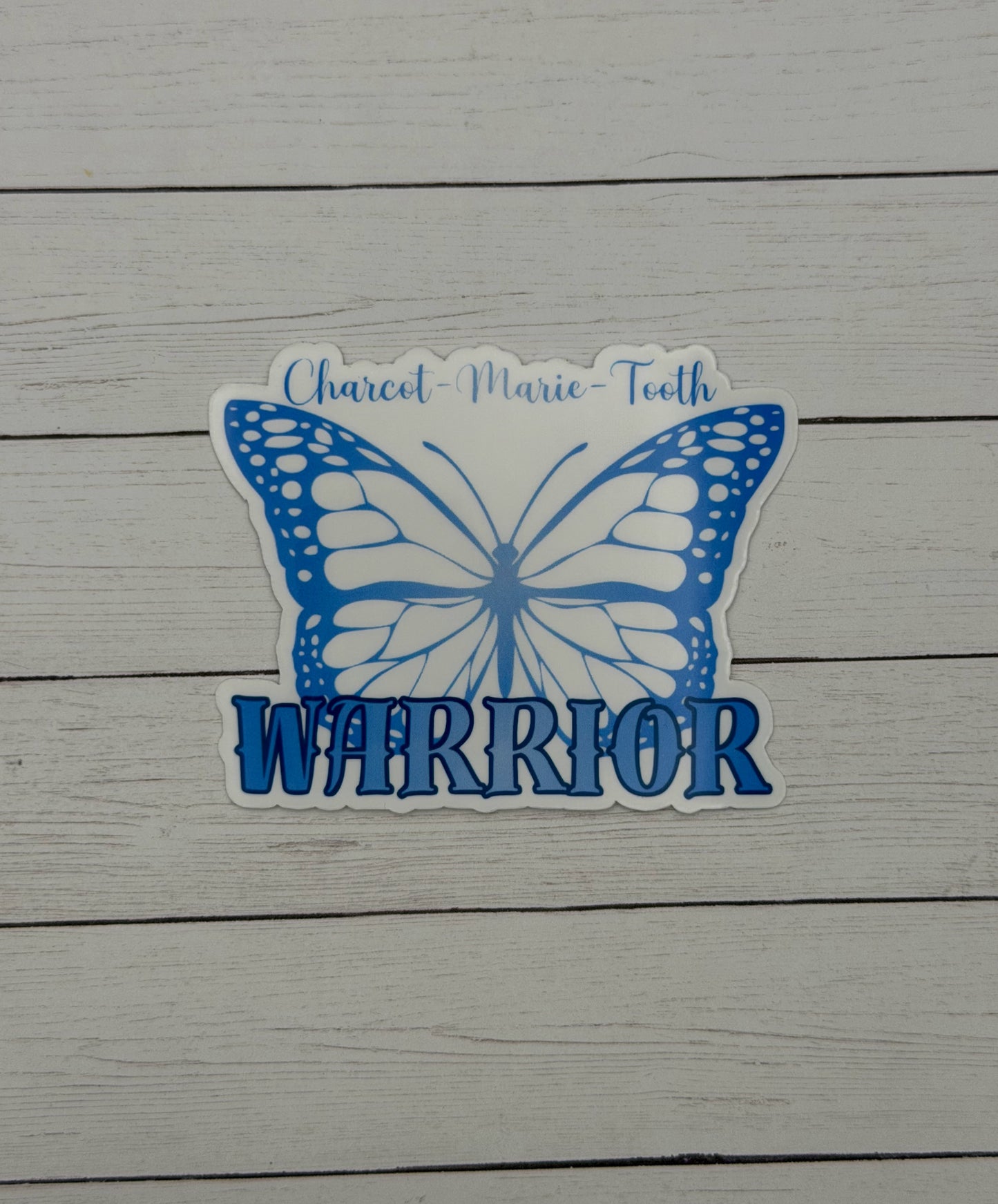 Charcot-Marie-Tooth Warrior Butterfly Sticker or Magnet