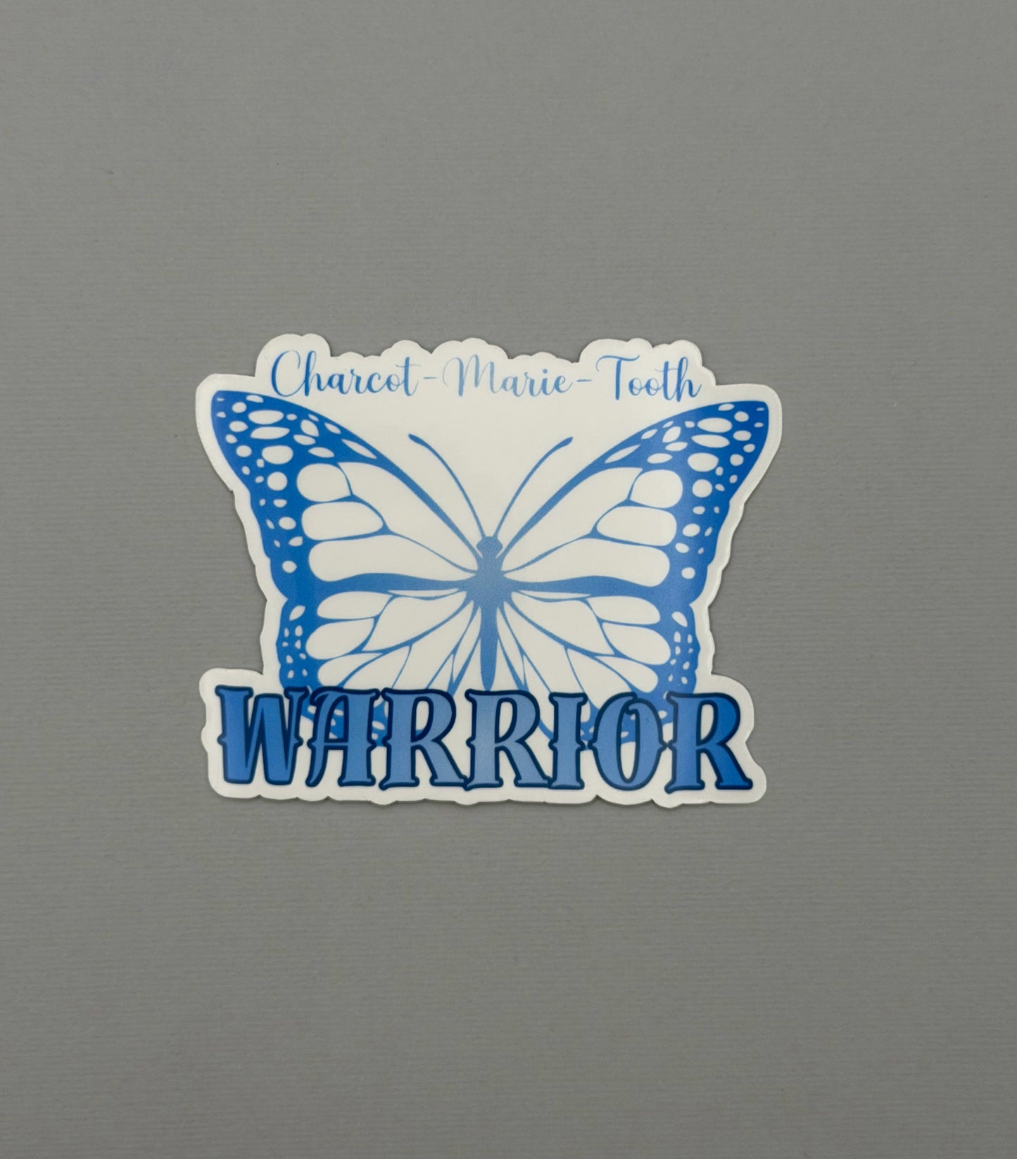 Charcot-Marie-Tooth Warrior Butterfly Sticker or Magnet