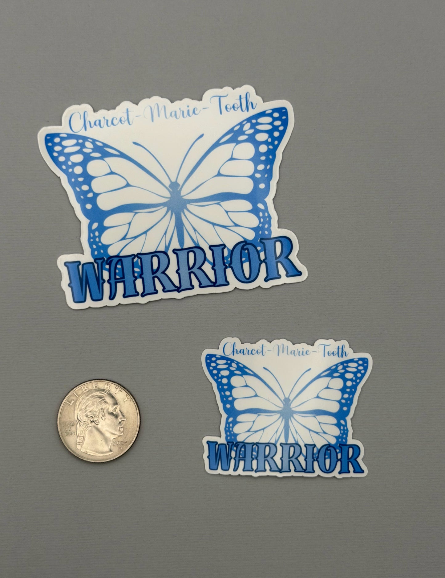 Charcot-Marie-Tooth Warrior Butterfly Sticker or Magnet