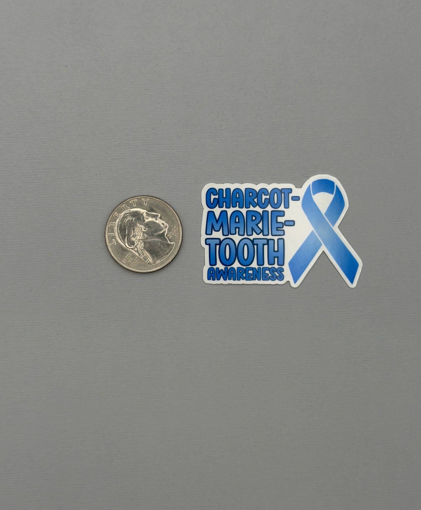 Charcot-Marie-Tooth Awareness with Ribbon Sticker or Magnet