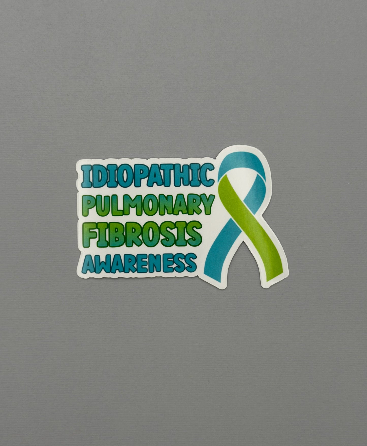 Idiopathic Pulmonary Fibrosis Awareness with Ribbon Sticker or Magnet