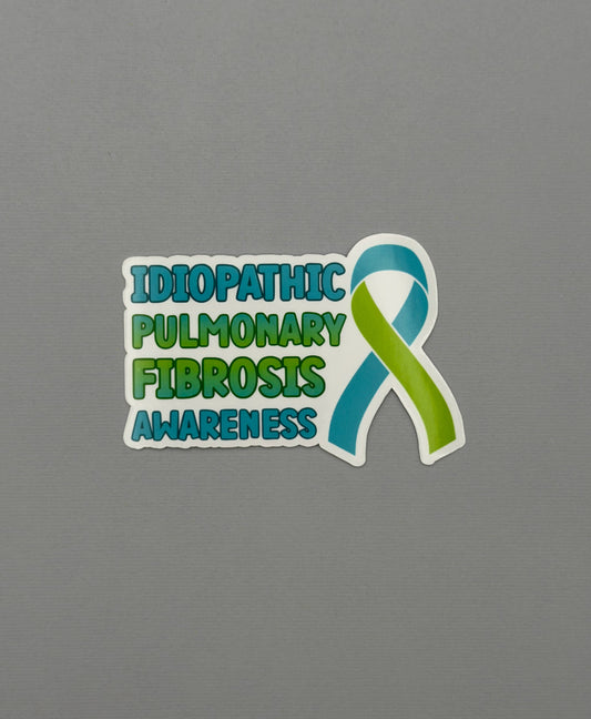 Idiopathic Pulmonary Fibrosis Awareness with Ribbon Sticker or Magnet