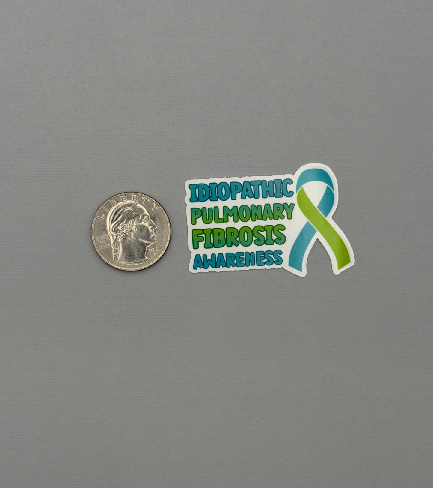 Idiopathic Pulmonary Fibrosis Awareness with Ribbon Sticker or Magnet