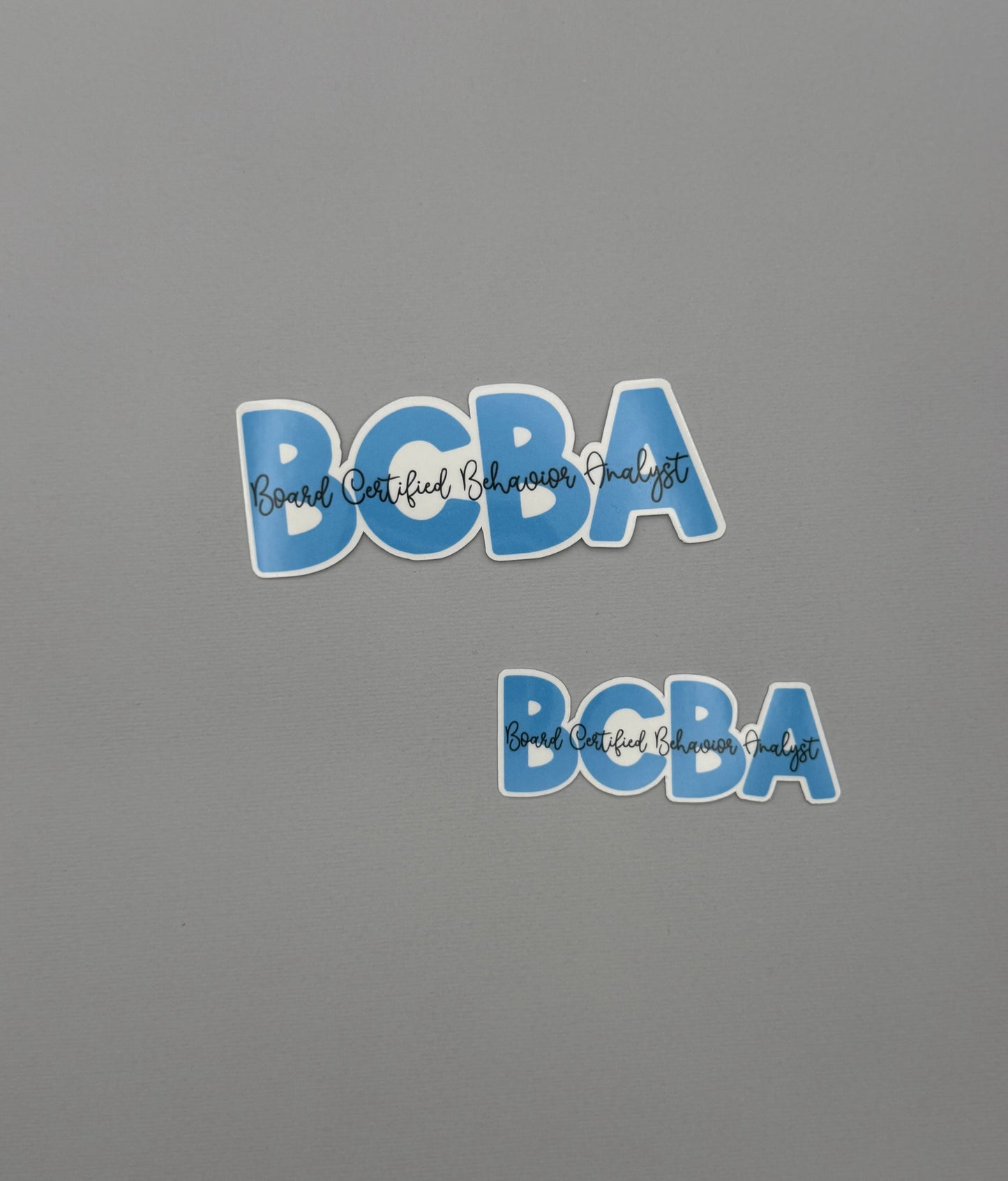 Board Certified Behavior Analysis BCBA Sticker or Magnet