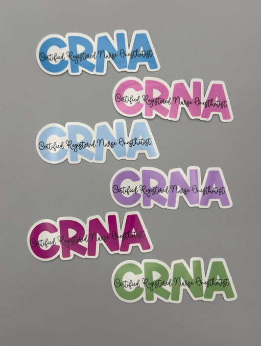 CRNA Certified Registered Nurse Anesthetist Sticker or Magnet