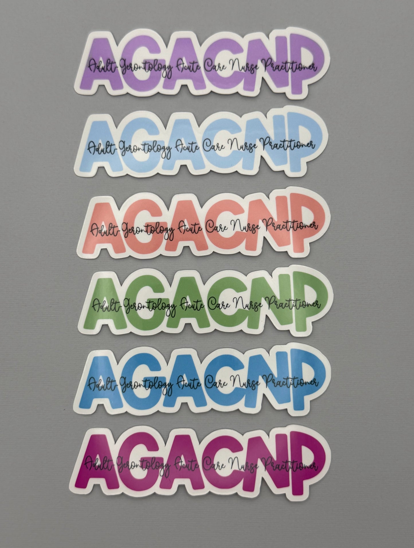 Adult-Gerontology Acute Care Nurse Practitioner AGACNP Sticker or Magnet