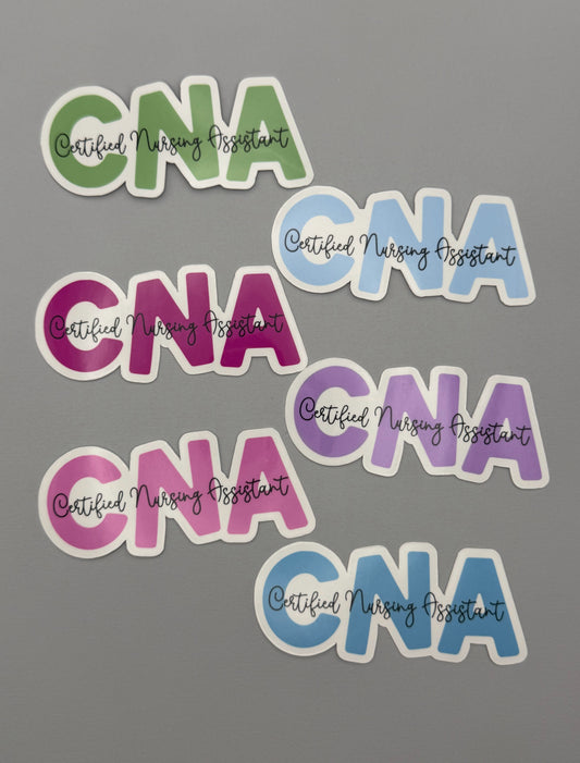 Certified Nursing Assistant Sticker or Magnet