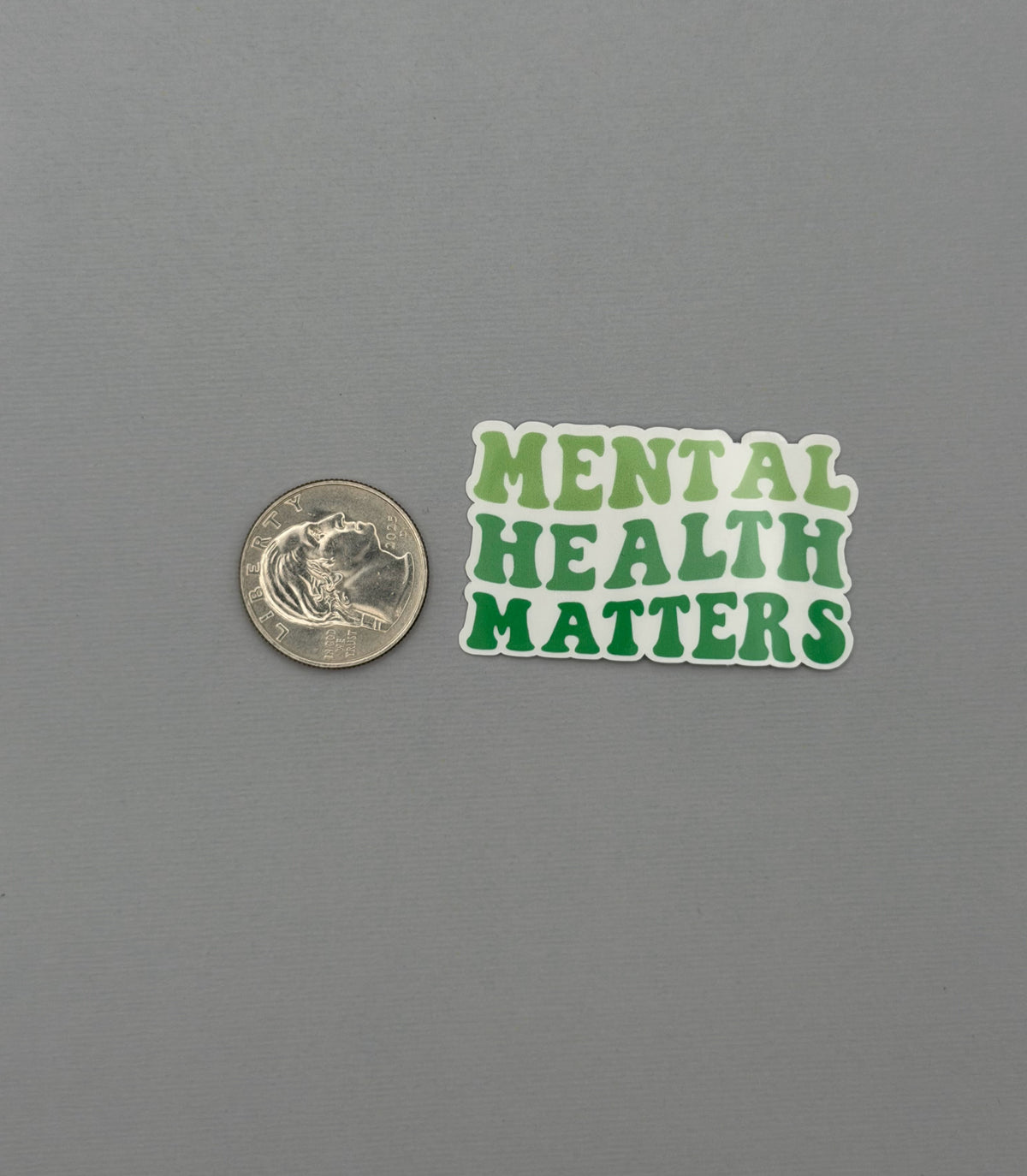 Mental Health Matters Sticker or Magnet