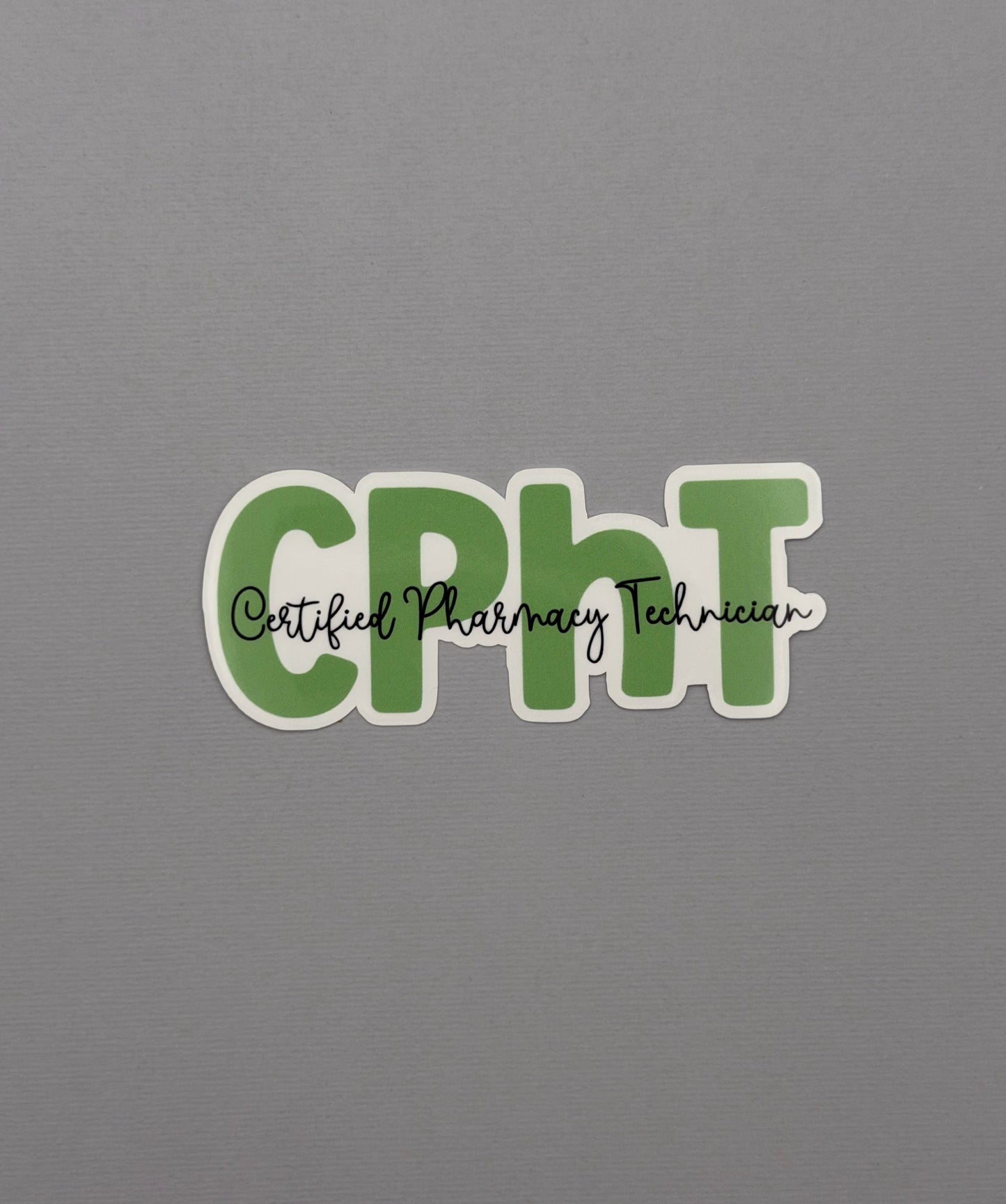 Certified Pharmacy Technician CPhT Sticker or Magnet