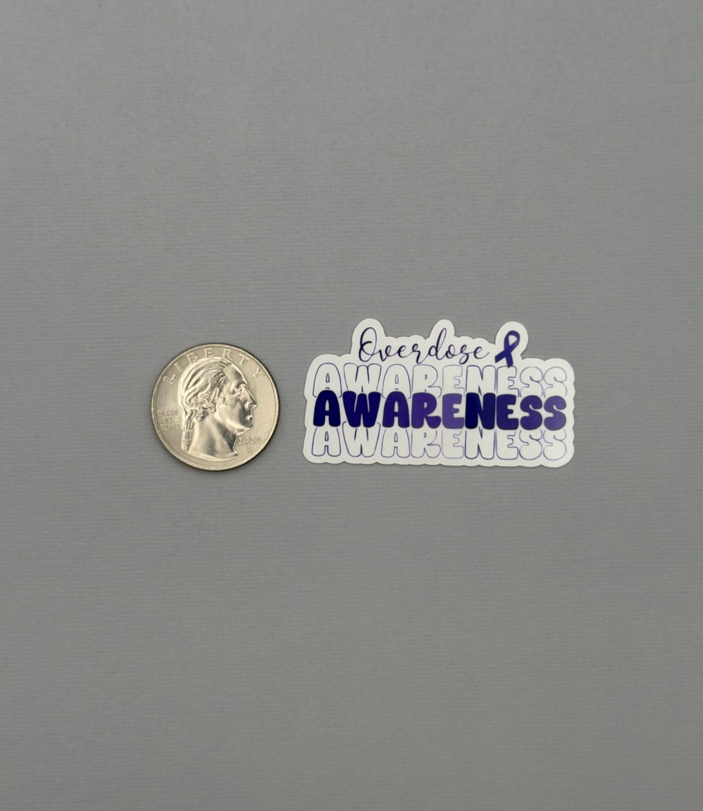 Overdose Awareness Sticker or Magnet