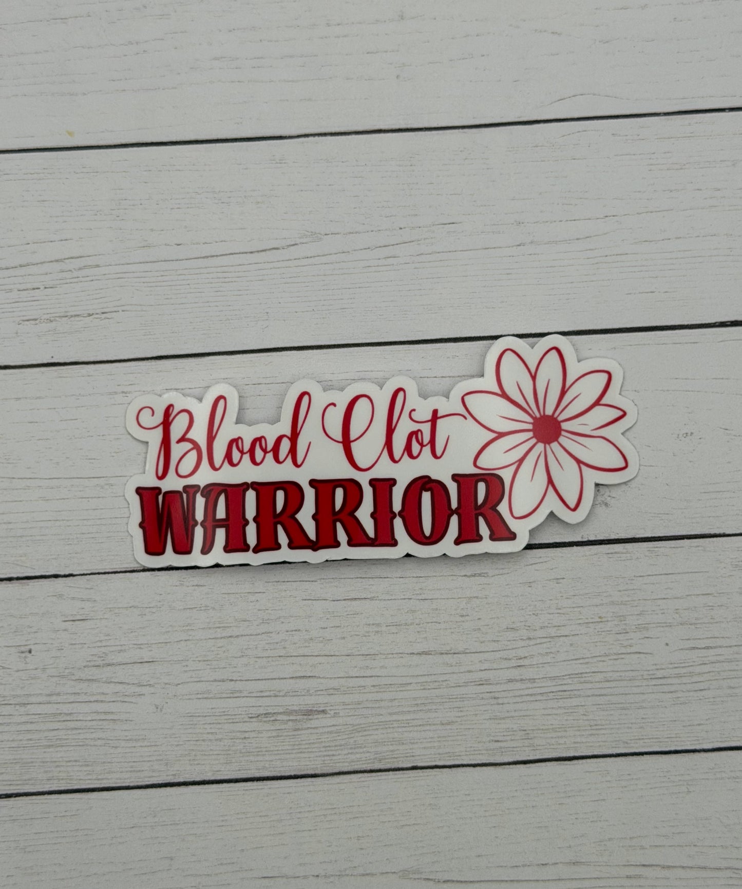 Blood Clot Warrior Flower Sticker