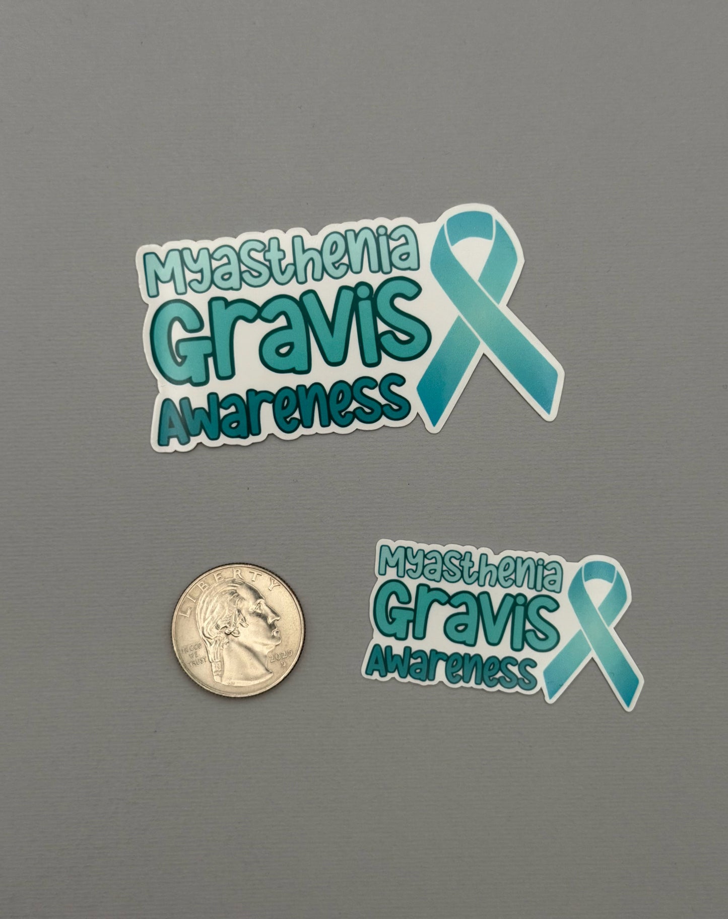 Myasthenia Gravis Awareness with Ribbon Sticker or Magnet