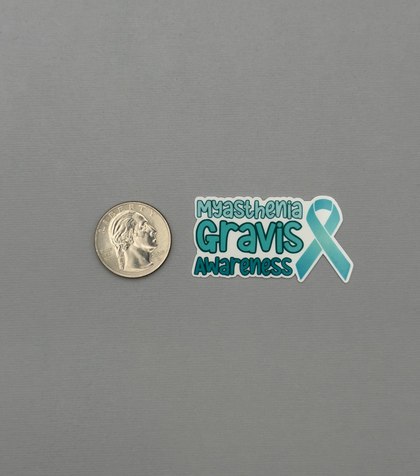 Myasthenia Gravis Awareness with Ribbon Sticker or Magnet