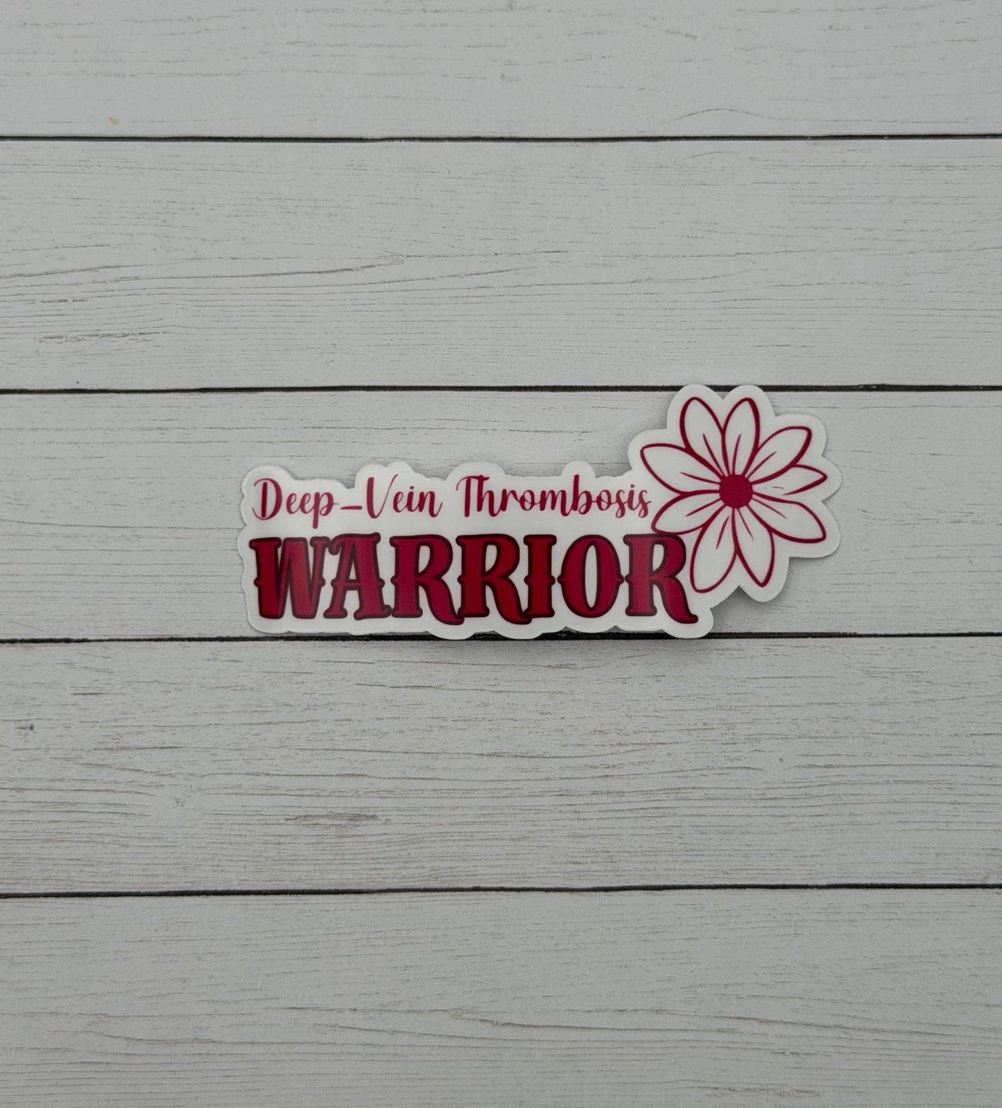 Deep Vein Thrombosis Warrior Flower Sticker | DVT
