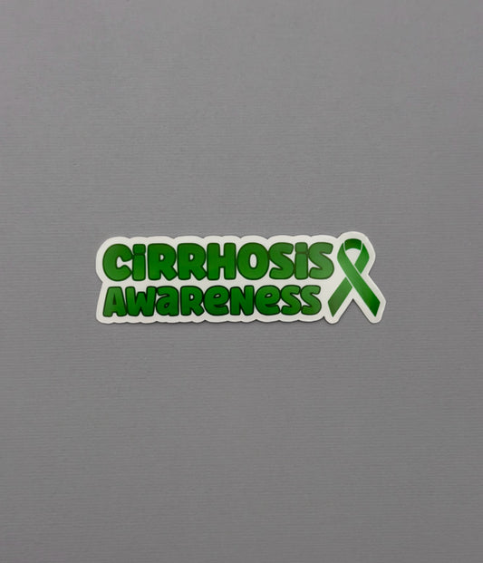 Cirrhosis Awareness with Ribbon Sticker or Magnet