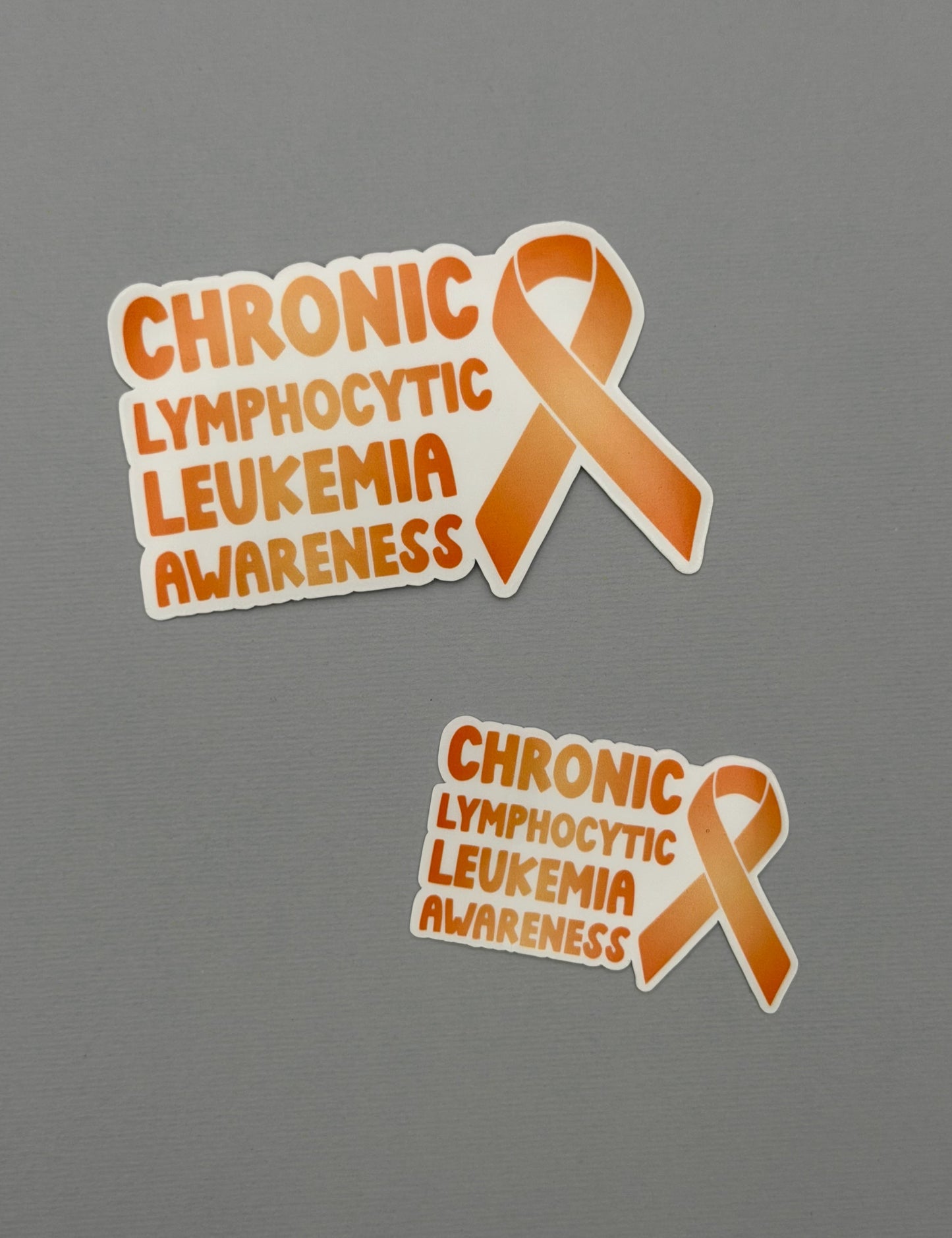 Chronic Lymphocytic Leukemia (CLL) Awareness with Ribbon Sticker or Magnet