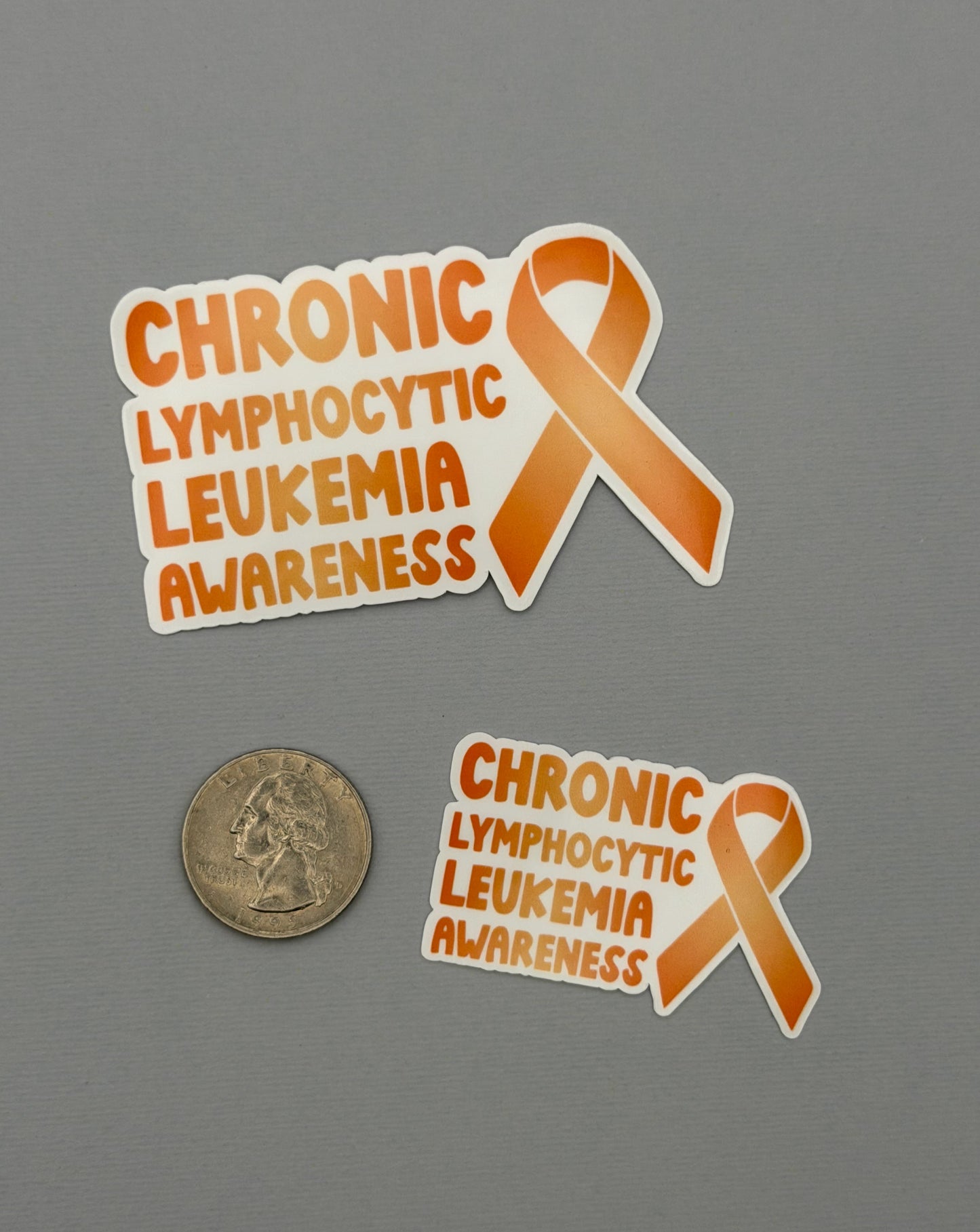 Chronic Lymphocytic Leukemia (CLL) Awareness with Ribbon Sticker or Magnet
