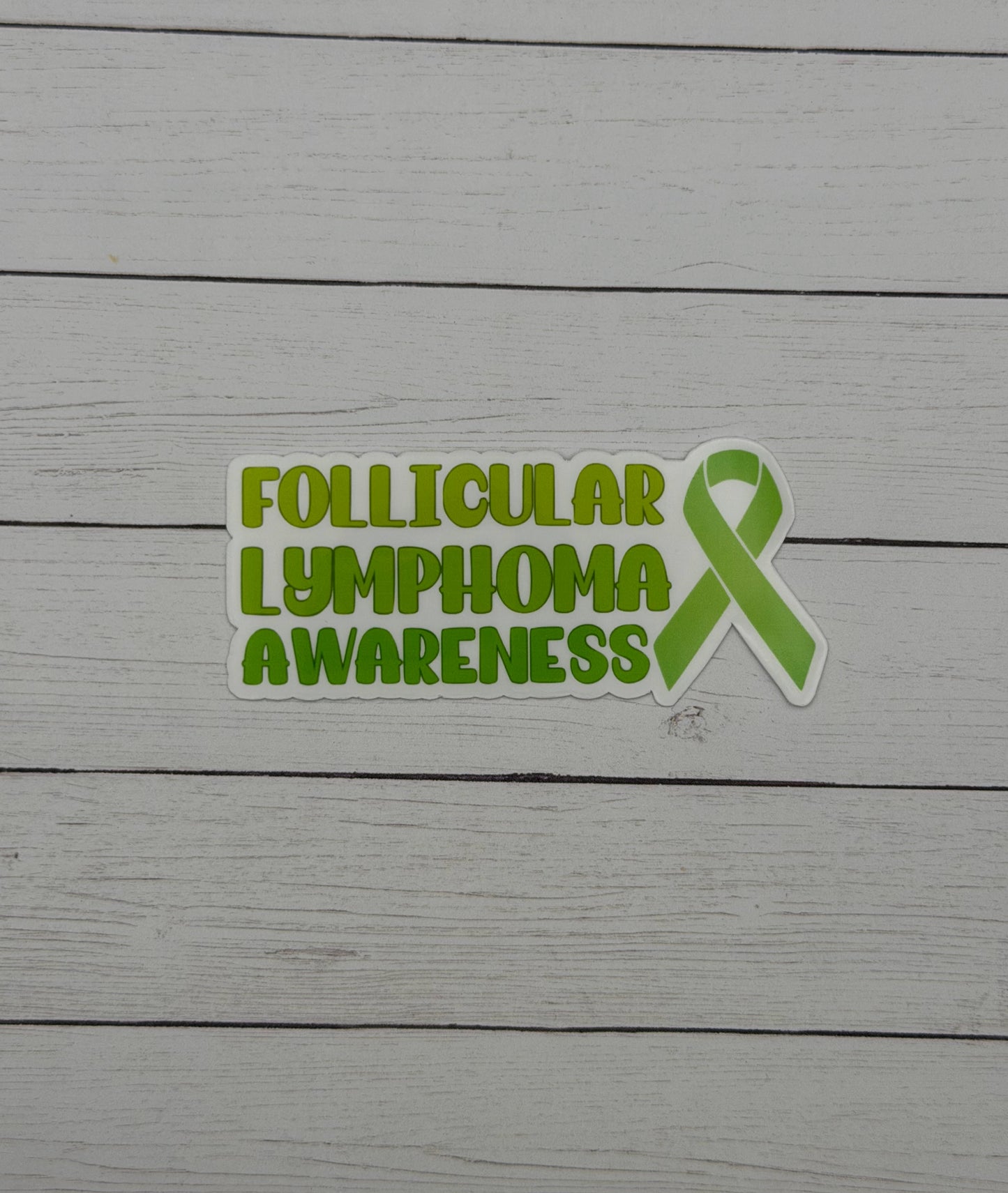 Follicular Lymphoma Awareness with Ribbon Sticker or Magnet