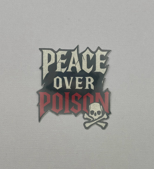 Peace over Poison Sticker