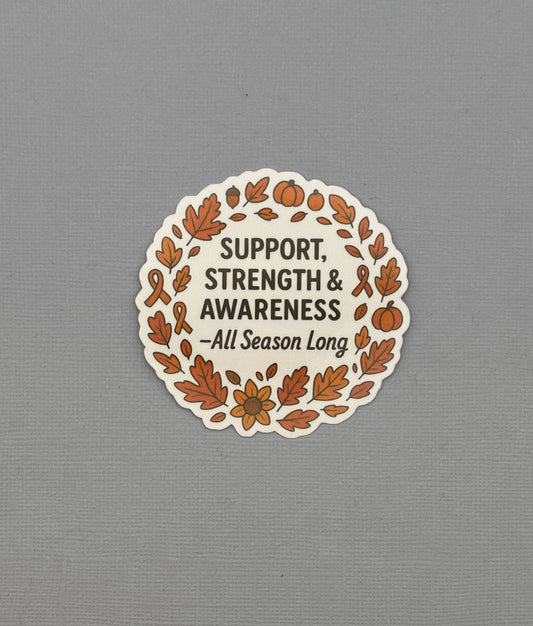Support Strength & Awareness Fall Sticker