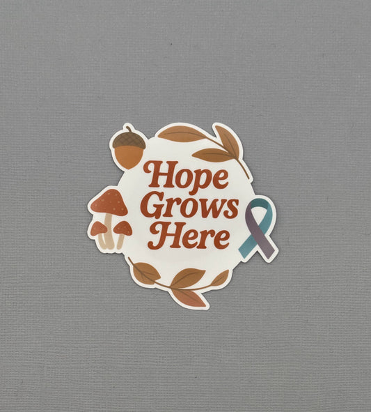 Hope Grows Here Suicide Prevention Awareness Sticker