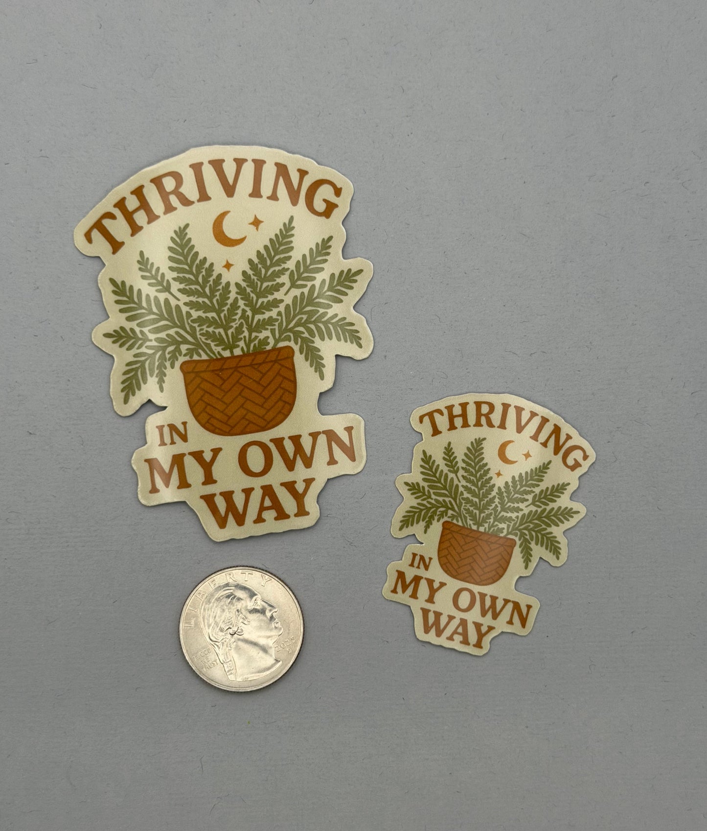 Thriving in My Own Way Sticker