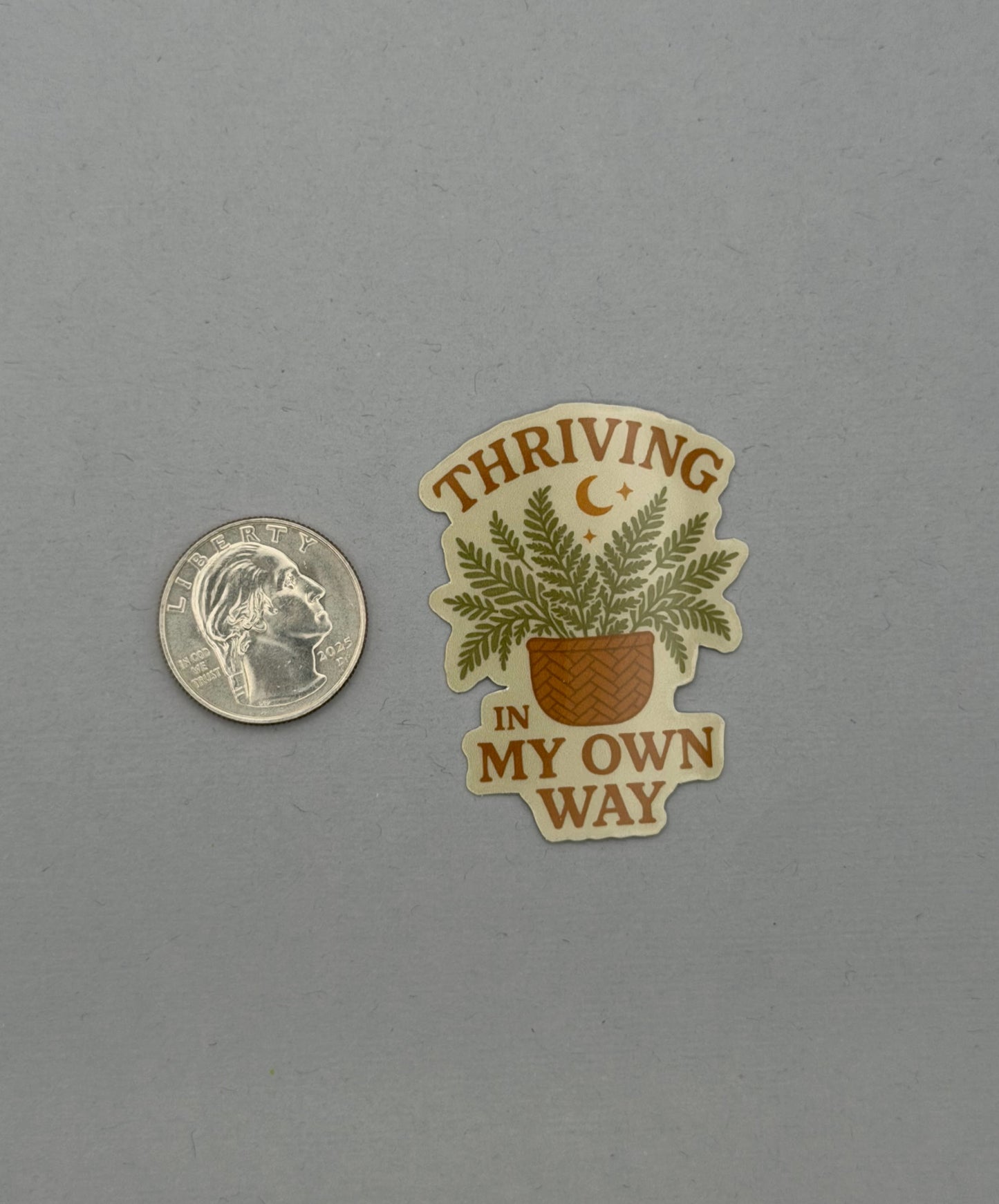 Thriving in My Own Way Sticker