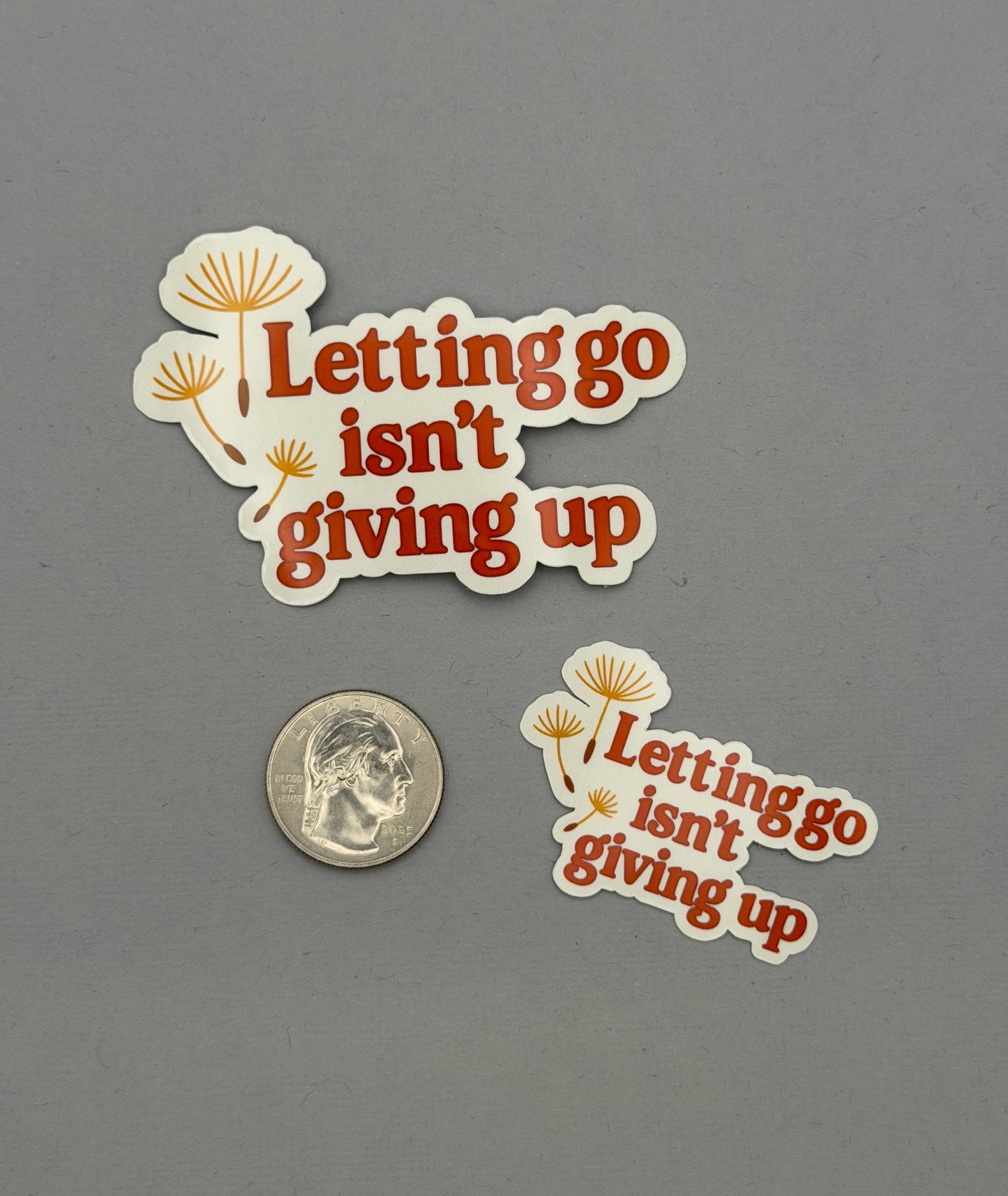 Letting go isn't giving up Sticker