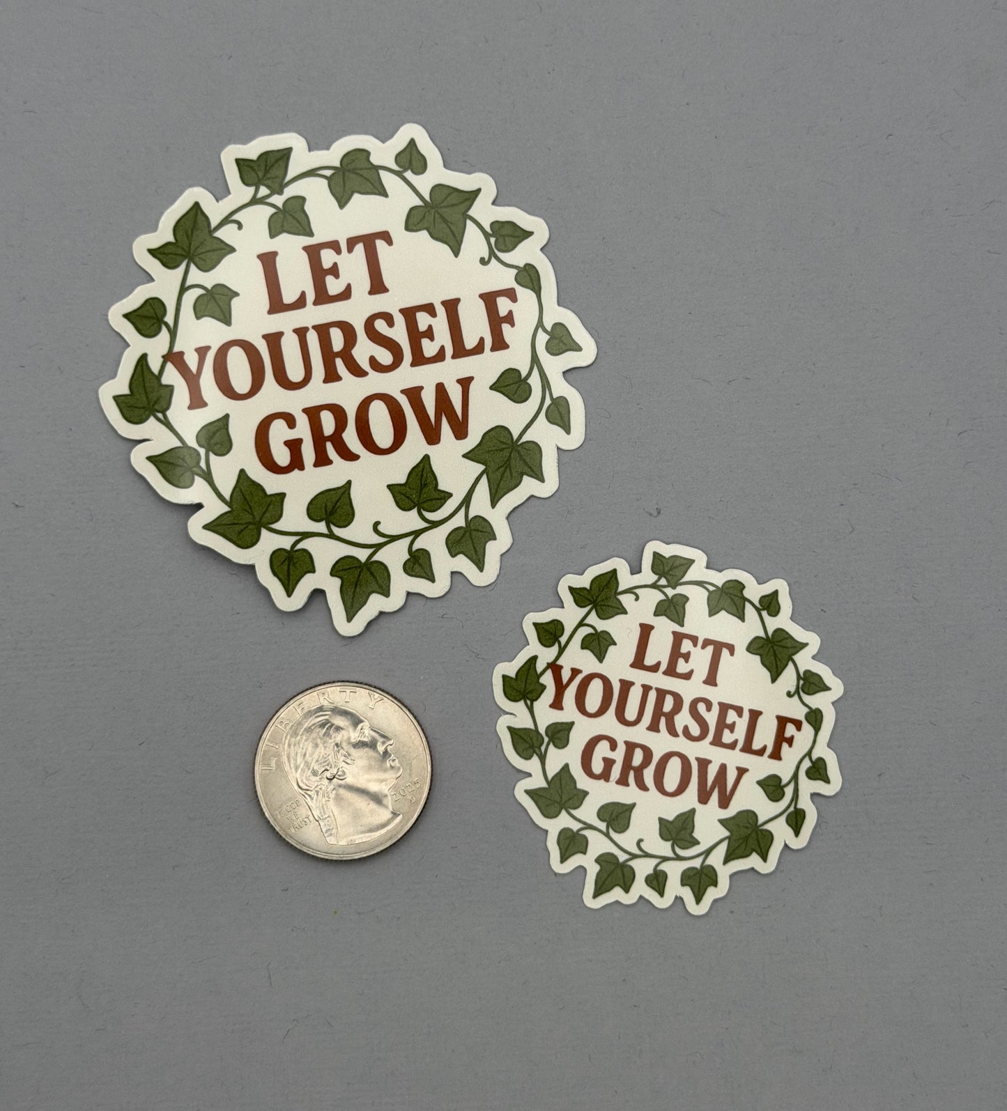 Let Yourself Grow Sticker