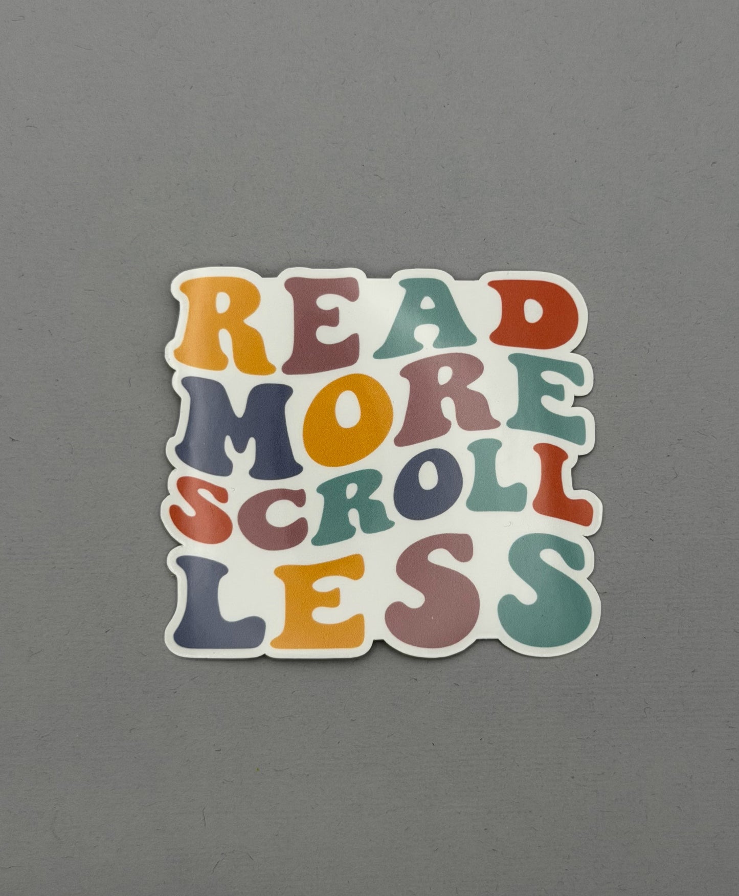 Read More Scroll Less Sticker