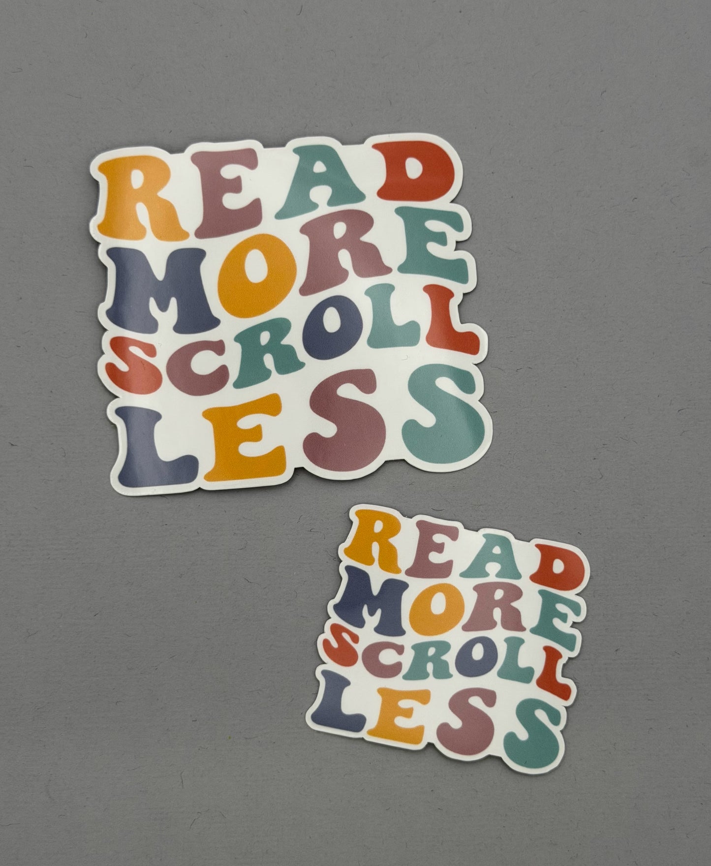 Read More Scroll Less Sticker