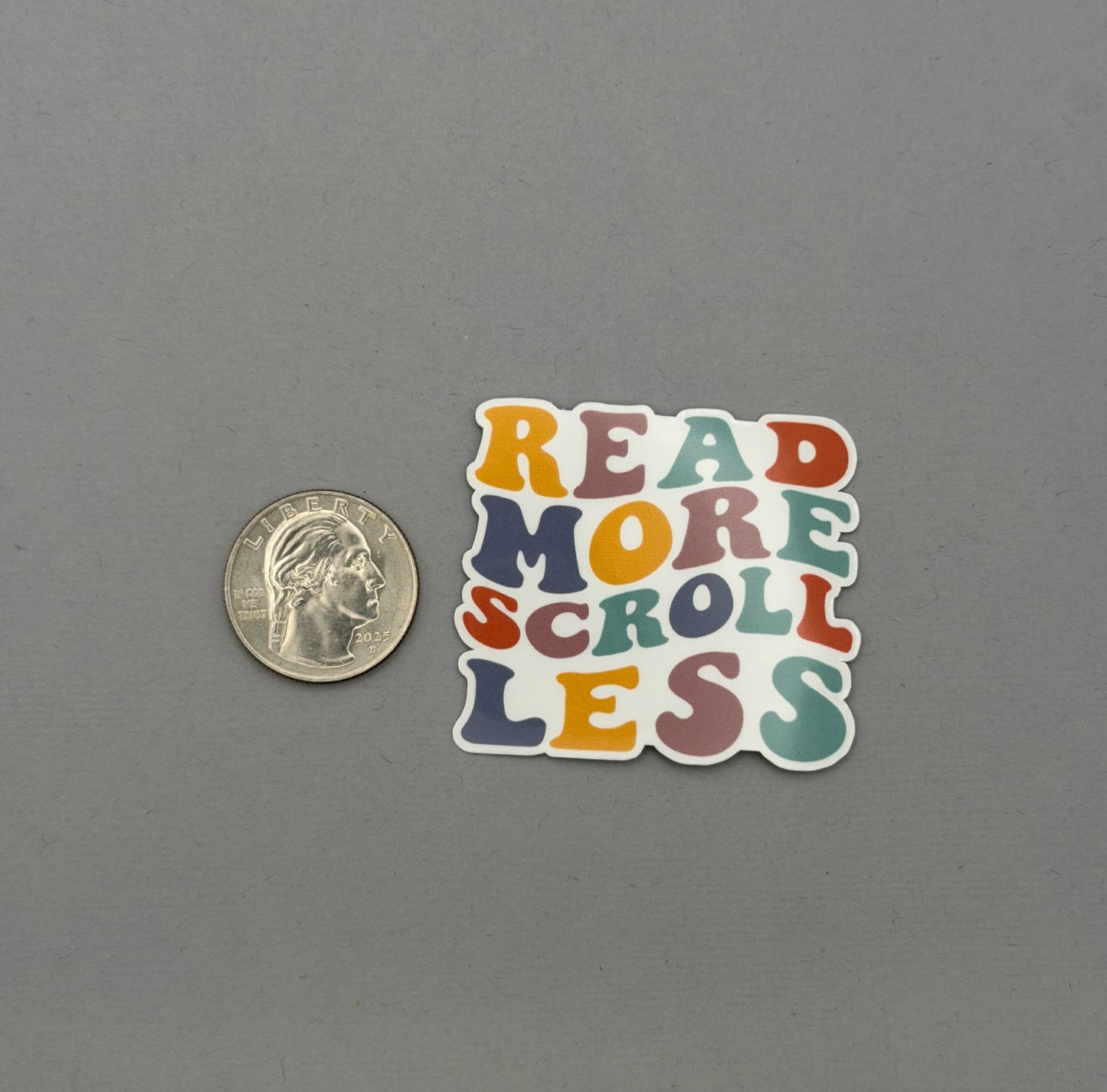 Read More Scroll Less Sticker